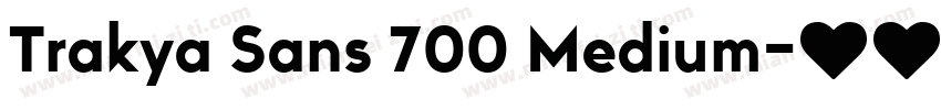 Trakya Sans 700 Medium字体转换